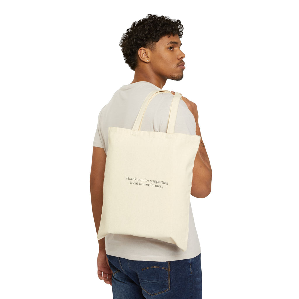 Floral Bouquet Canvas Tote — "Thank you for supporting local flower farmers"